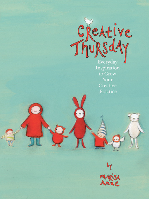 Title details for Creative Thursday by Marisa Anne Cummings - Available